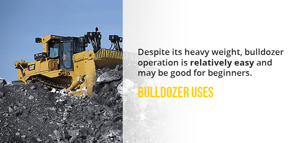 Bulldozer Uses