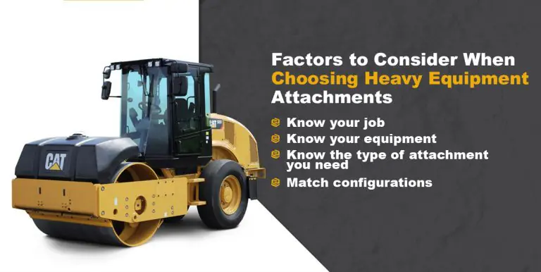 Factors to Consider When Choosing Heavy Equipment Attachments