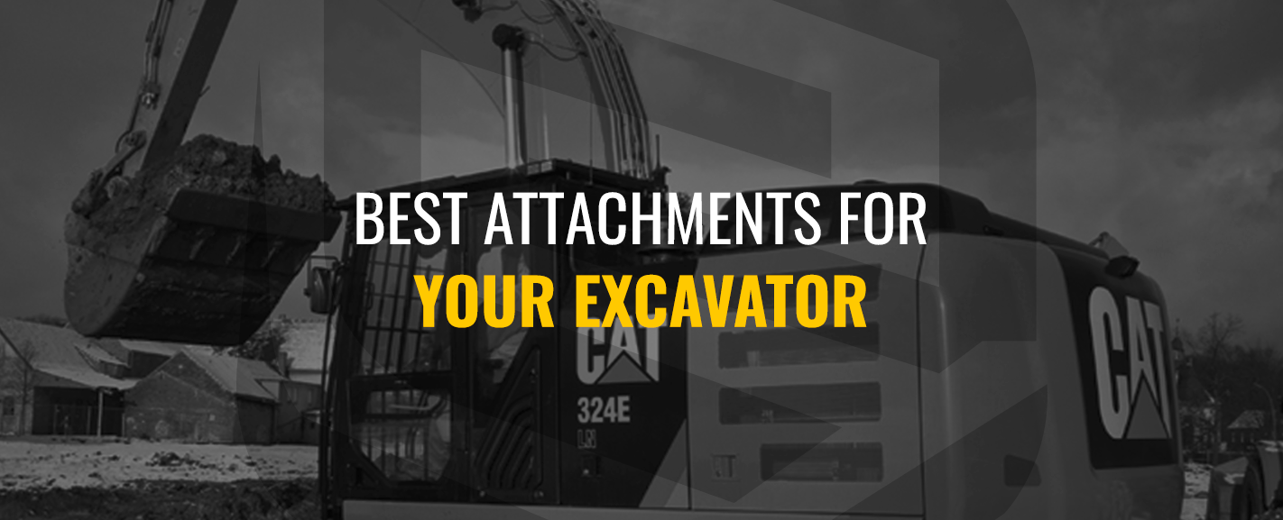 Best Attachments for Your Excavator