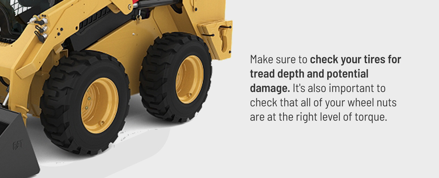 Check skid steer tire tread depth and for damage