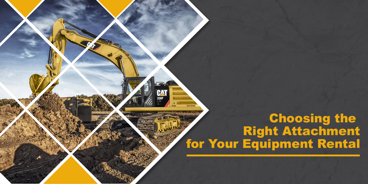 Choosign the Right Attachment for Your Equipment Rental