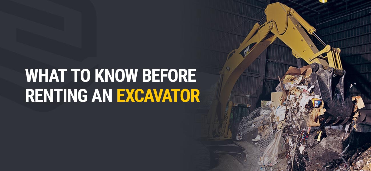 What to Know Before Renting an Excavator