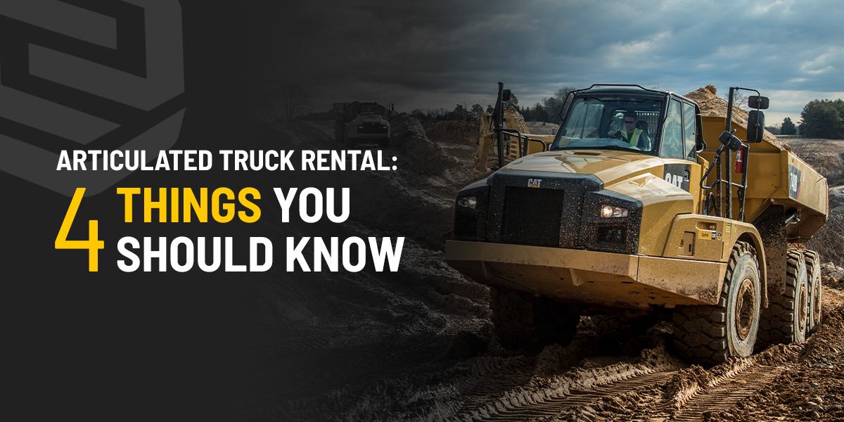 Articulated Truck Rental: 4 Things You Should Know