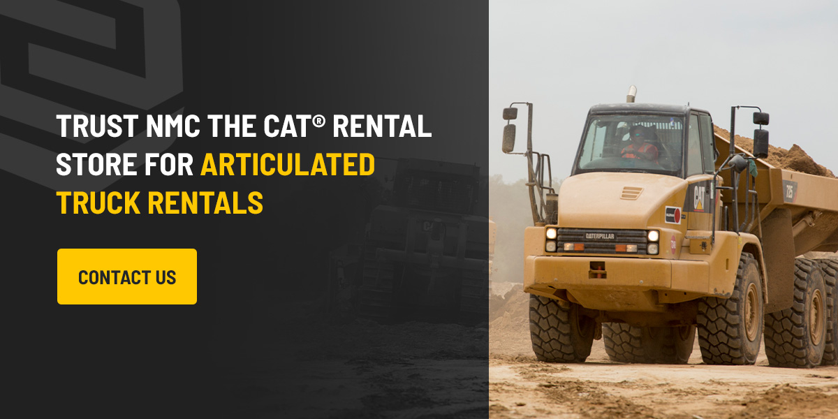 Trust NMC The Cat® Rental Store for Articulated Truck Rentals